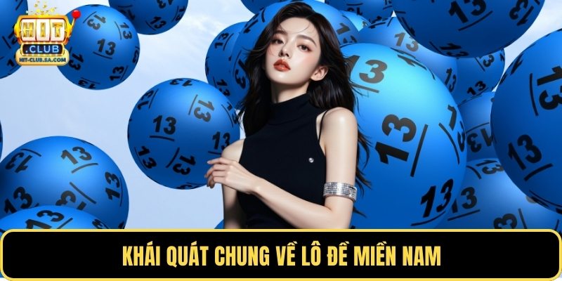 Khái quát chung về lô đề miền Nam