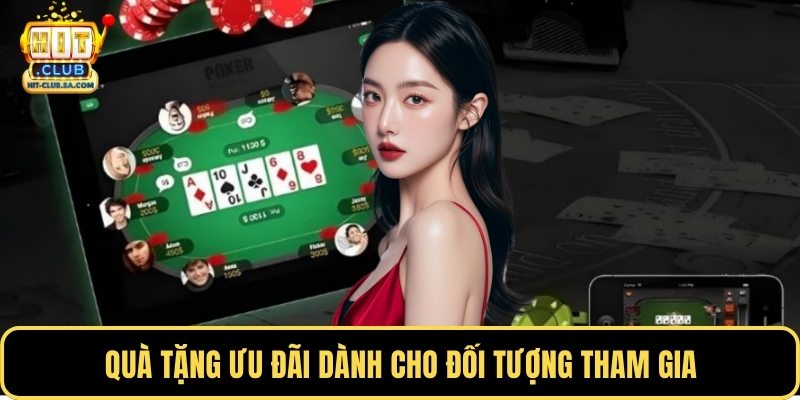Quà tặng ưu đãi dành cho đối tượng tham gia