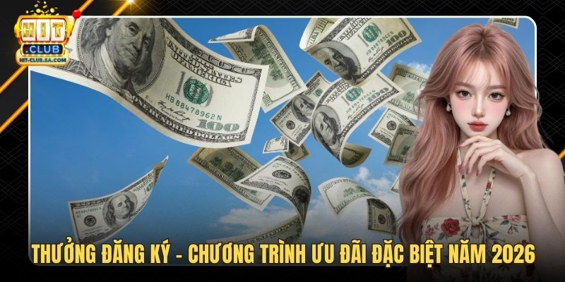 Thưởng Đăng Ký